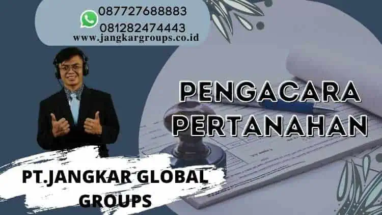 Pengacara Pertanahan penyelesaian suatu sengketa pertanahan