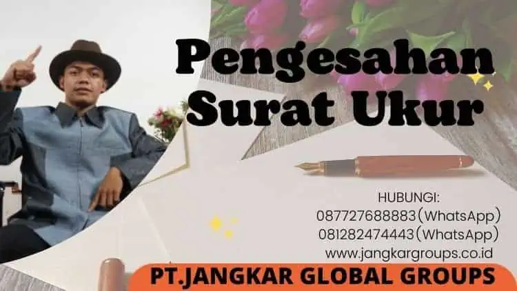 Pengesahan Surat Ukur, Cara Mengubah Status Tanah Girik Menjadi Tanah Hak Milik