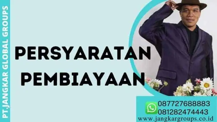 Persyaratan Pembiayaan