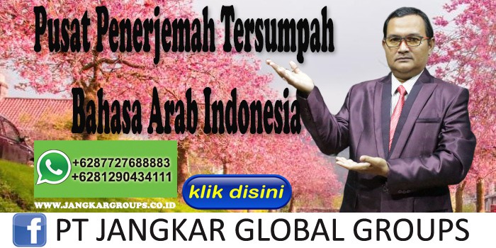 Pusat Penerjemah Tersumpah Bahasa Arab Indonesia