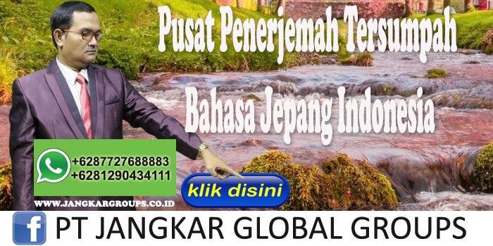 Pusat Penerjemah Tersumpah Bahasa Jepang Indonesia