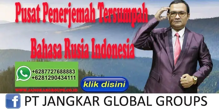 Pusat Penerjemah Tersumpah Bahasa Rusia Indonesia