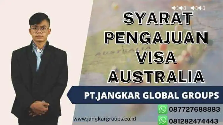 Syarat Pengajuan Visa Australia