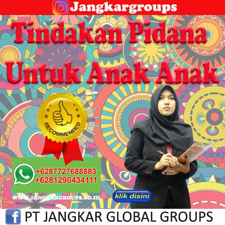 Tindakan pidana untuk anak anak