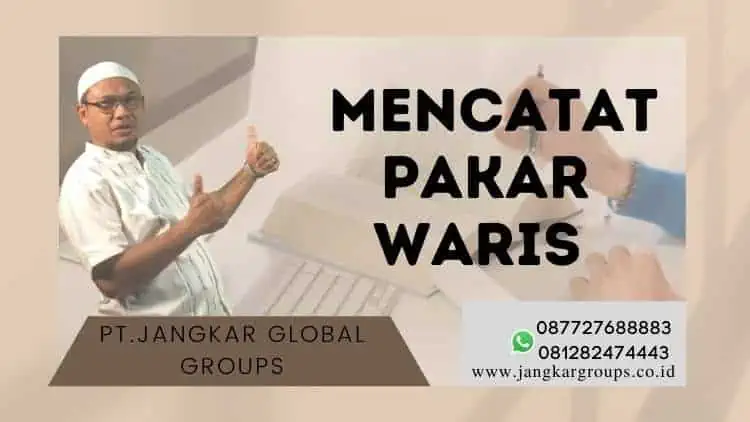 mencatat pakar waris