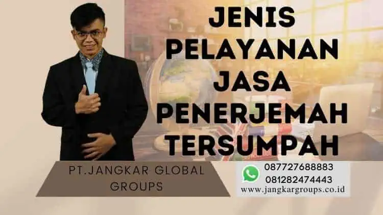 Jenis pelayanan jasa penerjemah tersumpah