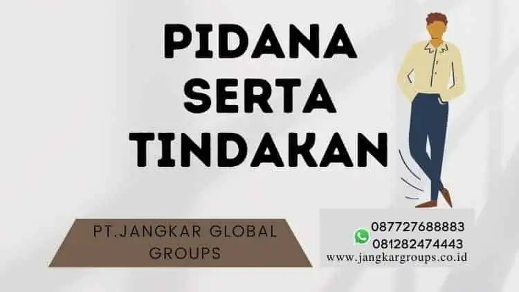 Pidana serta Tindakan,SISTEM PERADILAN SEORANG ANAK