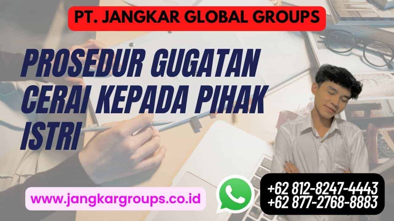 Prosedur Gugatan Cerai Kepada Pihak Istri