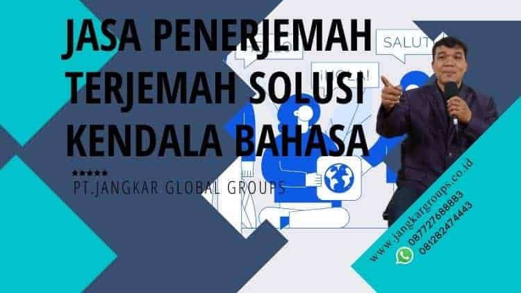 Jasa Penerjemah Terjemah Solusi Kendala Bahasa, Jasa penerjemah Terjemah Solusi Kendala Bahasa