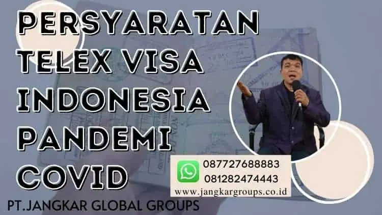 PERSYARATAN TELEX VISA INDONESIA PANDEMI COVID