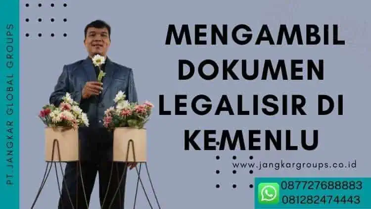 Mengambil Dokumen Legalisir di Kemenlu