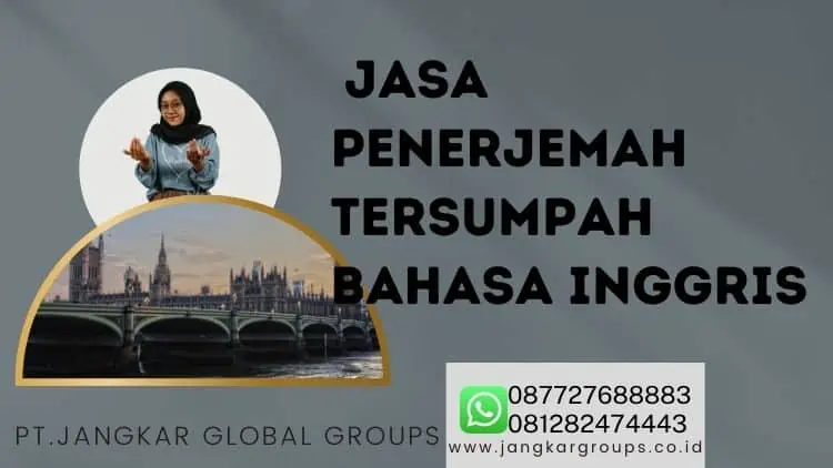 Cara Menjadi Penerjemah Tersumpah Bahasa Inggris