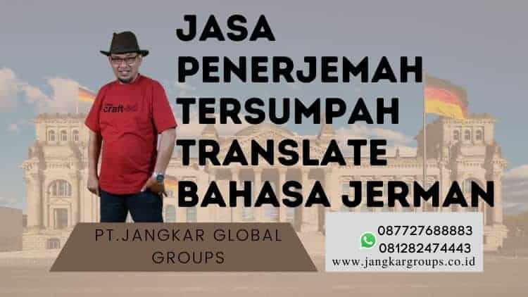 Jasa Penerjemah Tersumpah Translate Bahasa Jerman