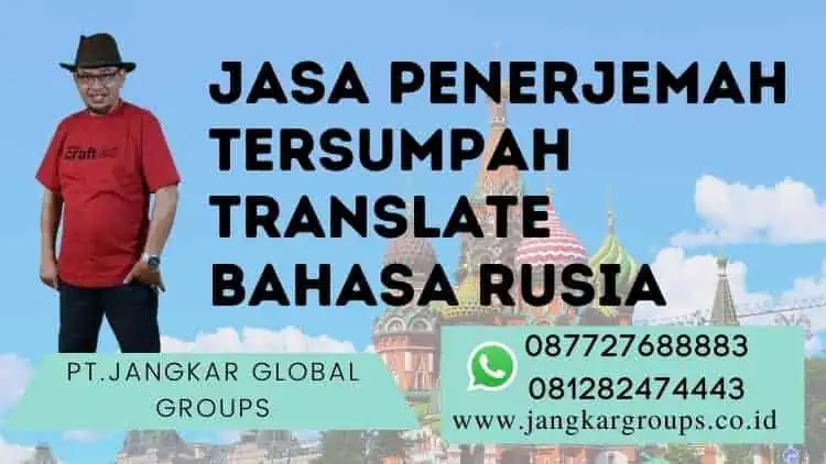 Jasa Penerjemah Tersumpah Translate Bahasa Rusia