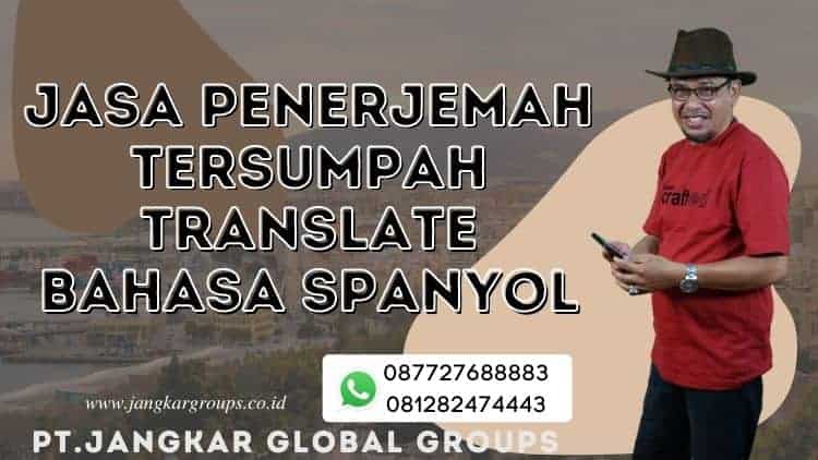 Jasa Translate Penerjemah tersumpah Bahasa Spanyol