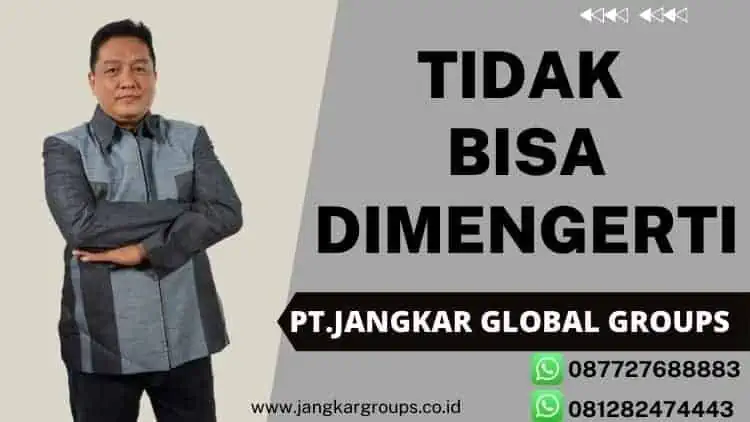 Tidak Bisa Dimengerti