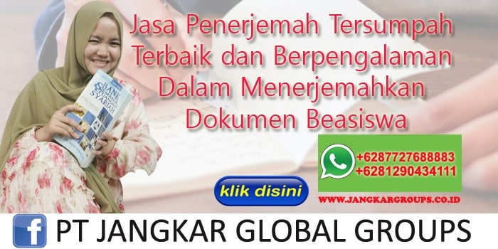 Jasa Penerjemah Tersumpah Terbaik dan Berpengalaman Dalam Menerjemahkan Dokumen Beasiswa