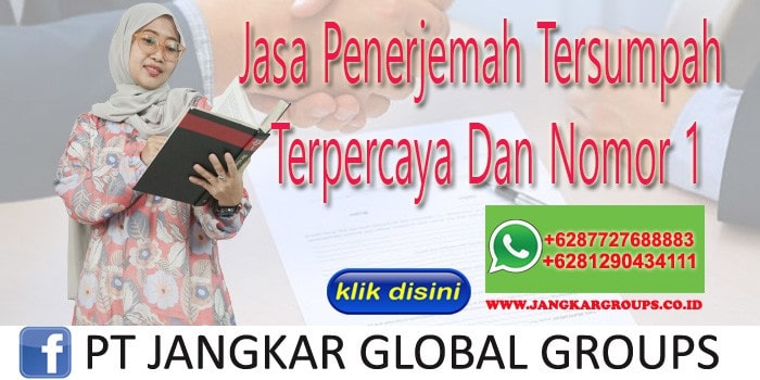 Jasa Penerjemah Tersumpah Terpercaya Dan Nomor 1