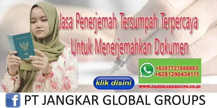 Jasa Penerjemah Tersumpah Terpercaya Untuk Menerjemahkan Dokumen