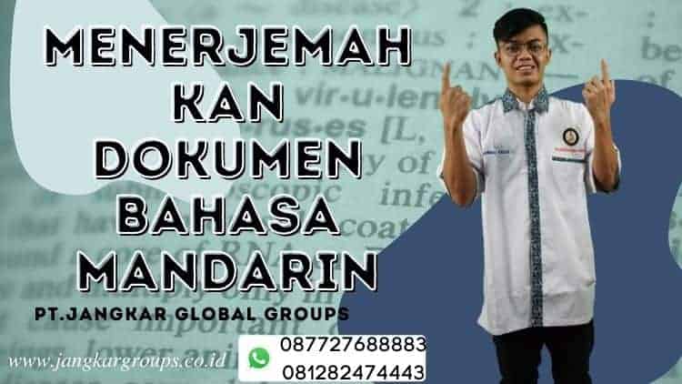 Menerjemahkan Dokumen Bahasa Mandarin