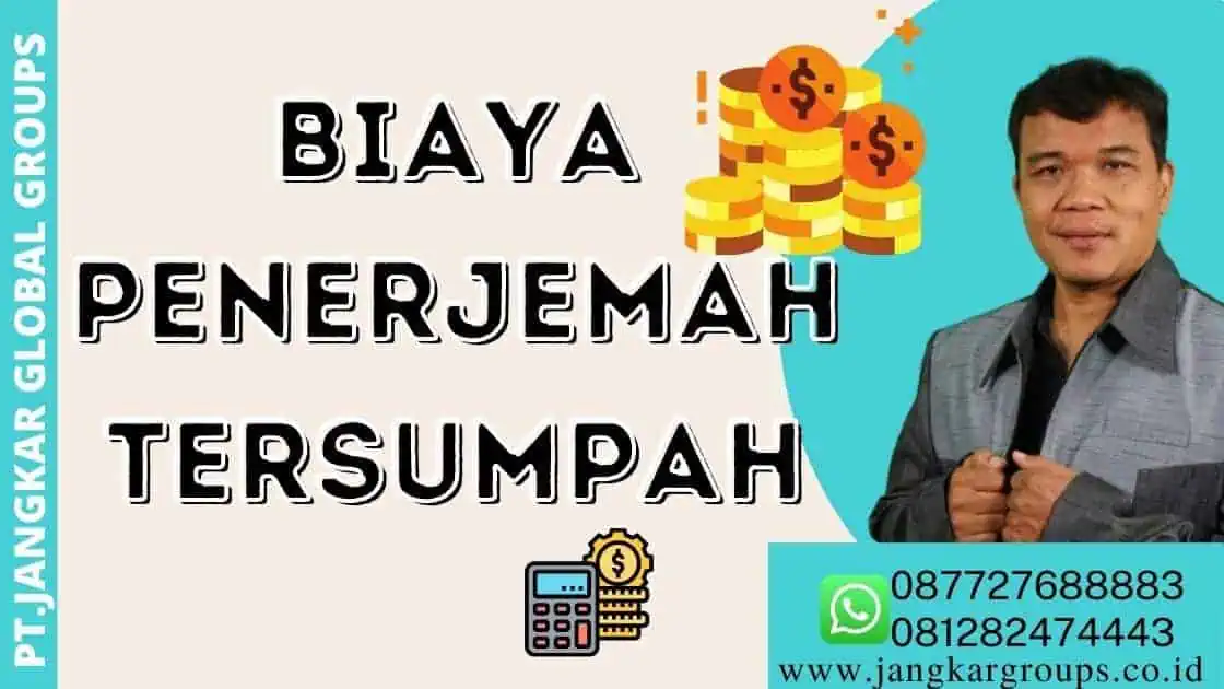 BIAYA penerjemah tersumpah