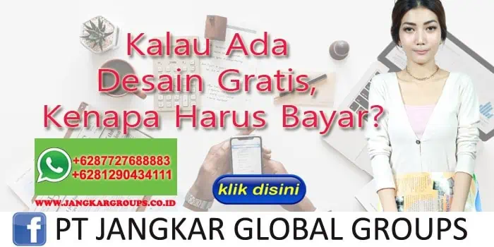 Kalau Ada Desain Gratis Kenapa Harus Bayar