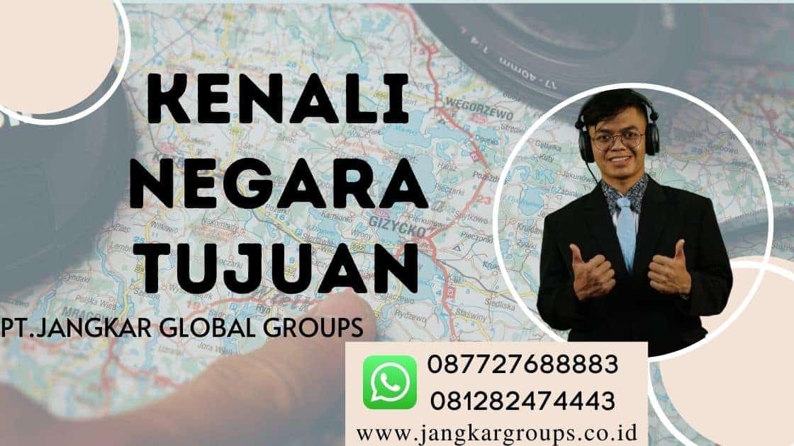 Kenali Negara Tujuan