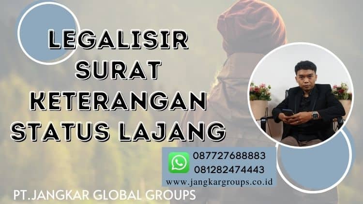 Legalisir Surat Keterangan Status Lajang