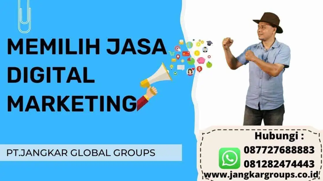 Memilih Jasa Digital Marketing