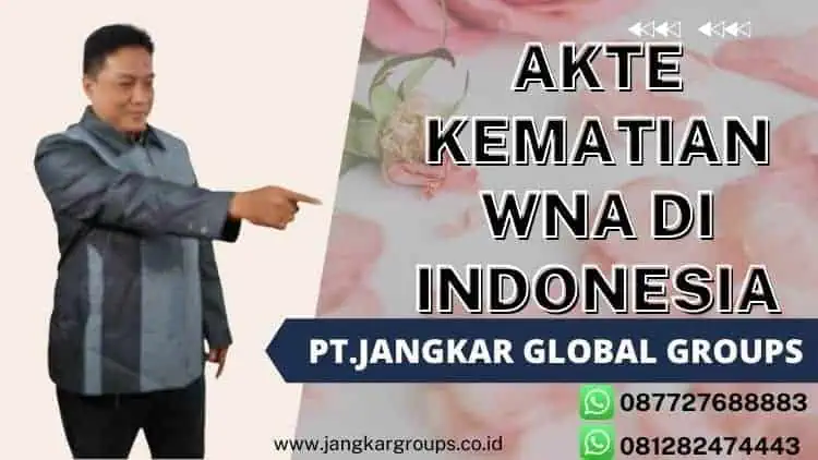 akte kematian WNA di indonesia