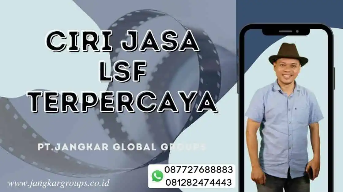 ciri jasa lsf terpercaya, Jasa LSF Termudah dan Terpercaya Tanpa Uang Muka Hubungi 0877 2768 8883