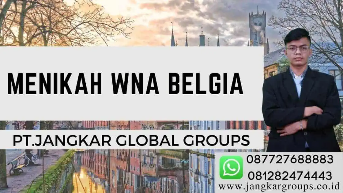 menikah wna belgia,Persyaratan Menikah WNA Belgia di Indonesia