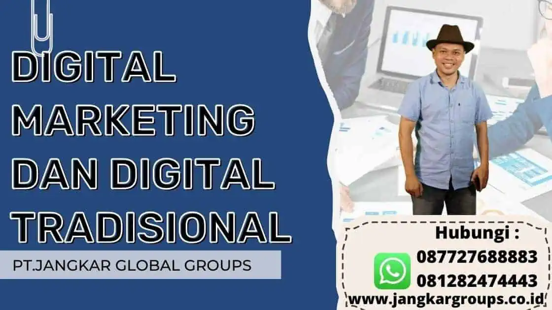 DIGITAL MARKETING DAN DIGITAL TRADISIONAL