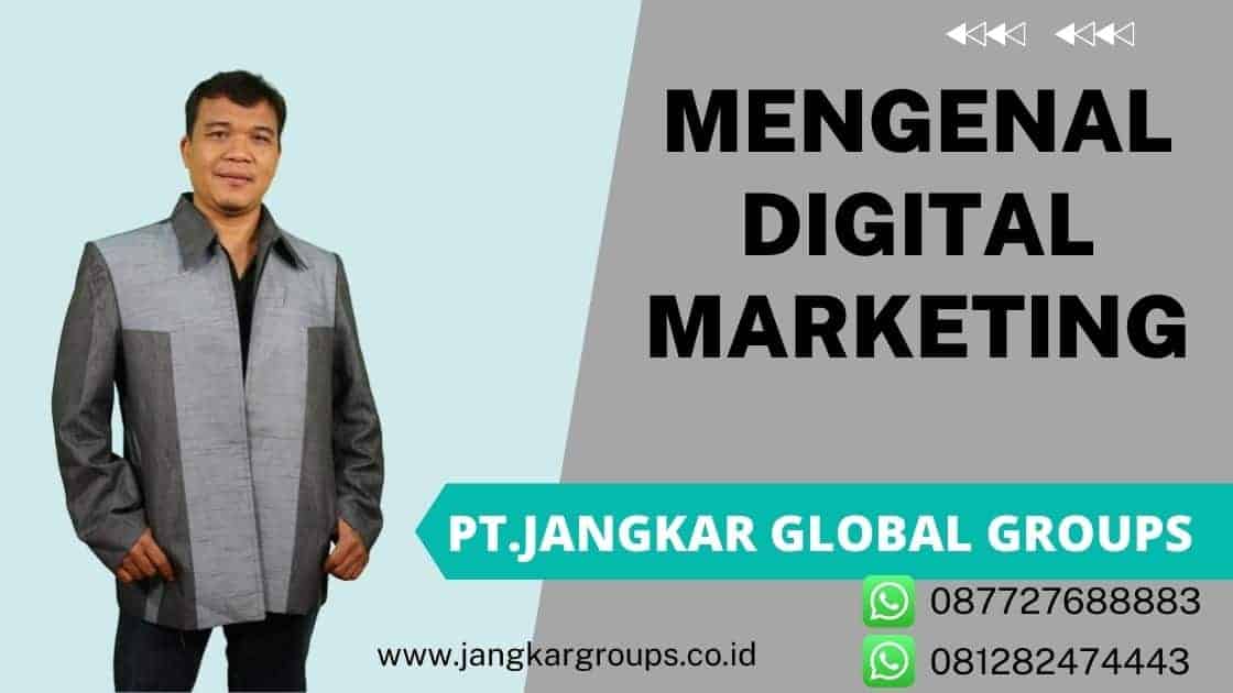 MENGENAL Digital Marketing