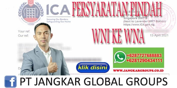 PERSYARATAN PINDAH WNI KE WNA