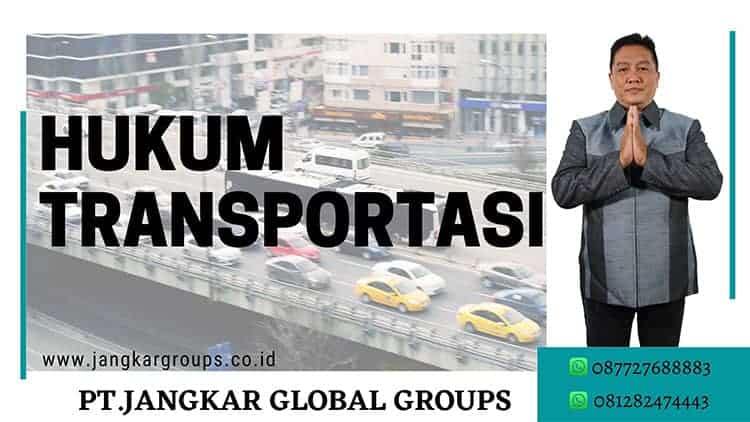 Perlindungan hukum transportasi