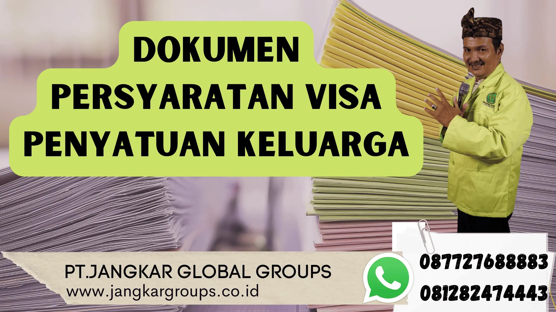 Dokumen Persyaratan Visa Penyatuan Keluarga