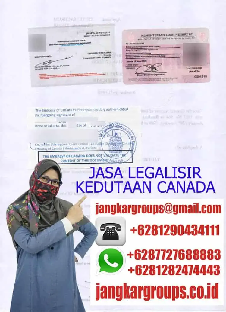 JASA LEGALISIR AKTE KELAHIRAN KEDUTAAN CANADA TERBAIK 