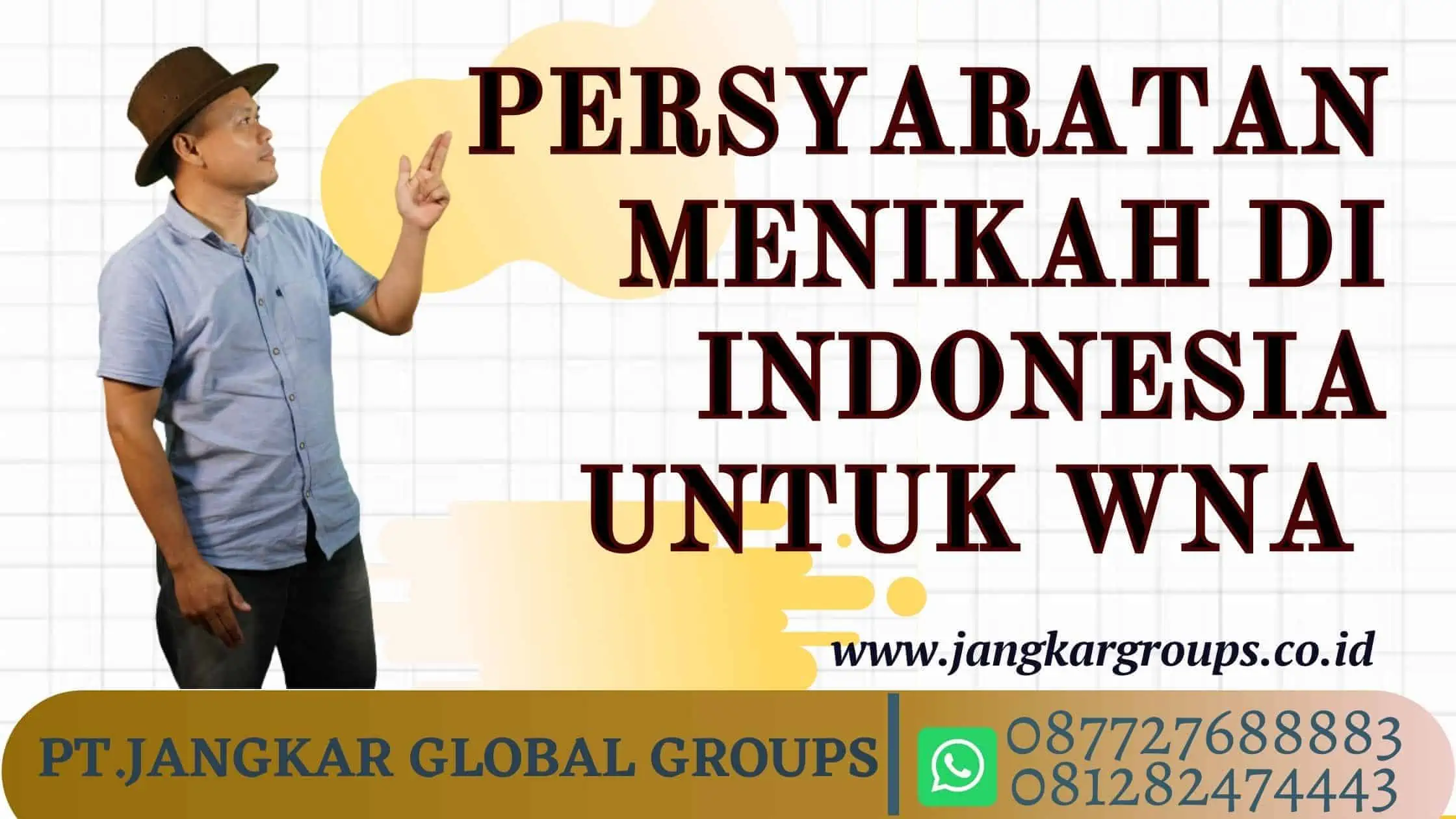 Persyaratan menikah di Indonesia untuk WNA,syarat menikah dengan wna di indonesia