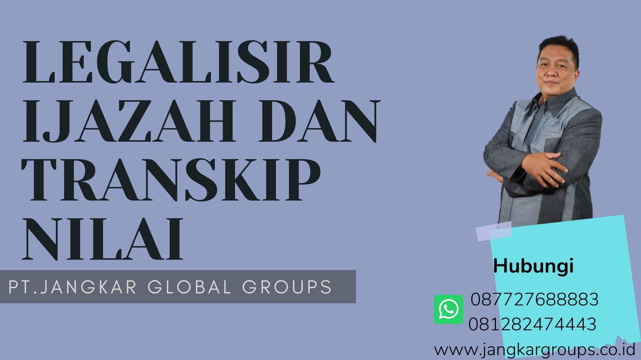 legalisir ijazah dan transkrip nilai