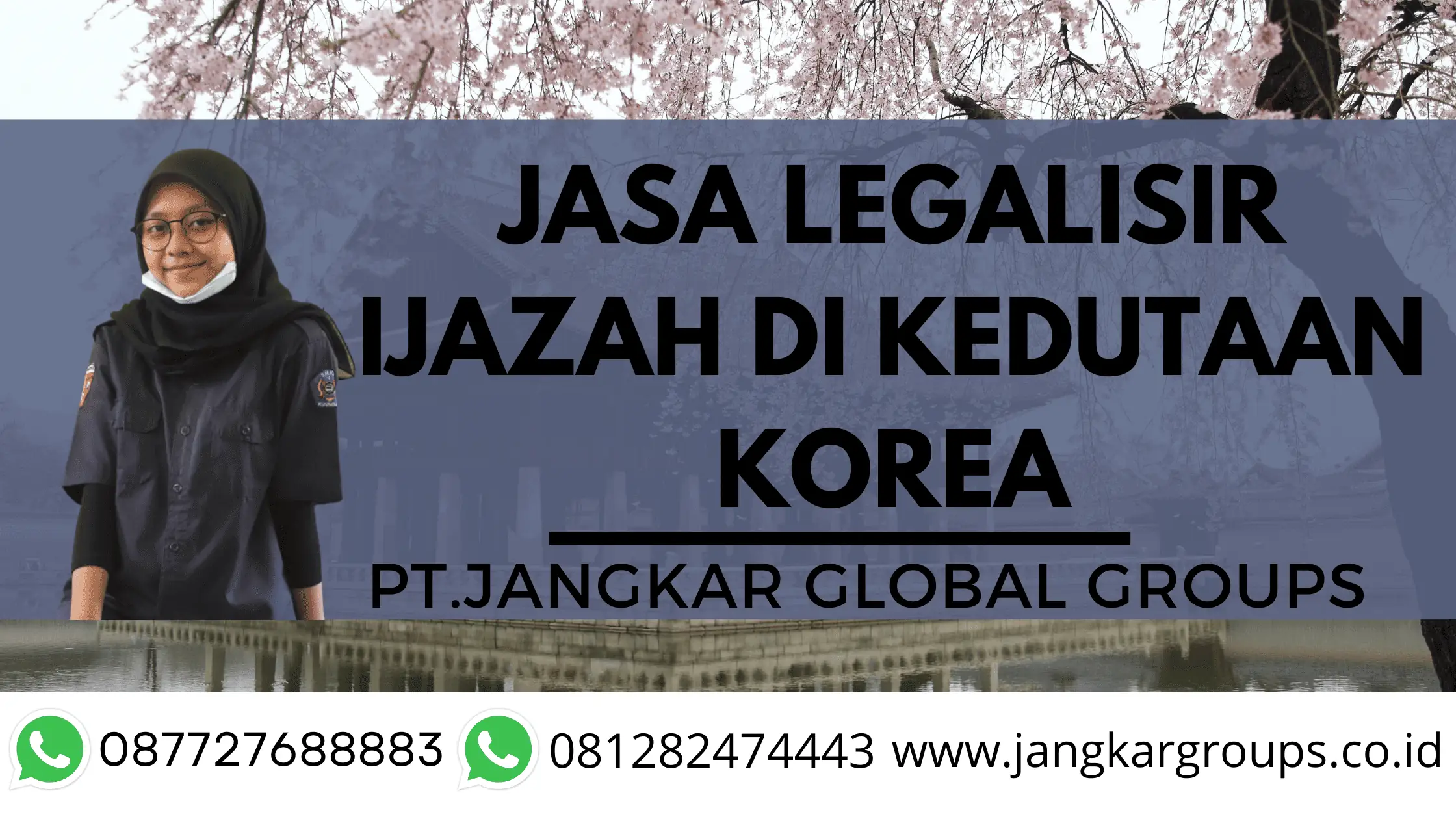 JASA LEGALISIR IJAZAH DI KEDUTAAN KOREA