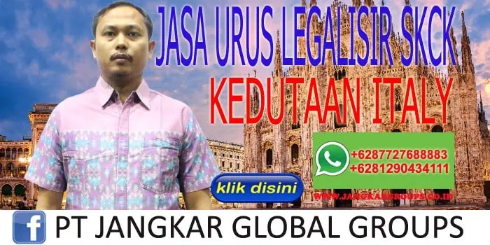 JASA URUS LEGALISIR SKCK KEDUTAAN ITALY