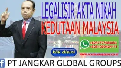 LEGALISIR AKTA NIKAH KEDUTAAN MALAYSIA