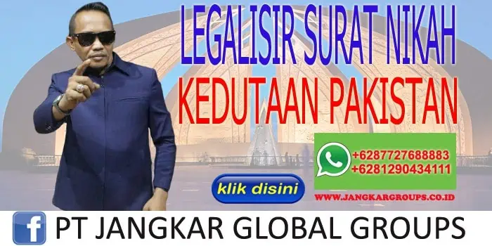 LEGALISIR SERTIFIKAT NIKAH KEDUTAAN PAKISTAN