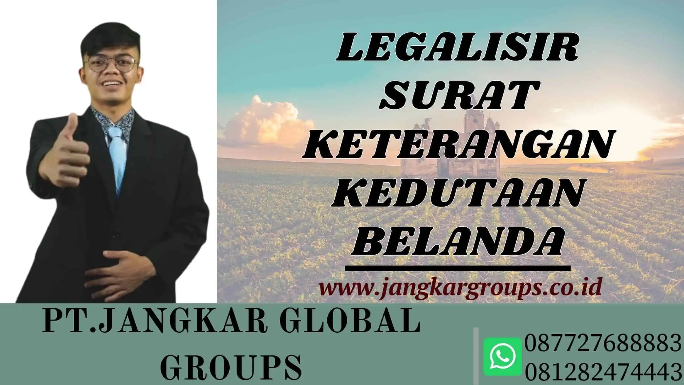 LEGALISIR SURAT KETERANGAN DI KEDUTAAN BELANDA