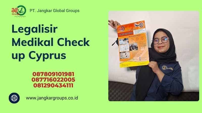 Legalisir Medikal Check up Cyprus