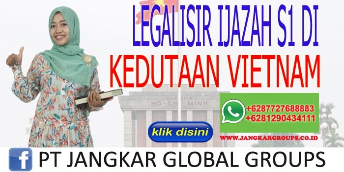 Legalisir ijazah kedutaan vietnam