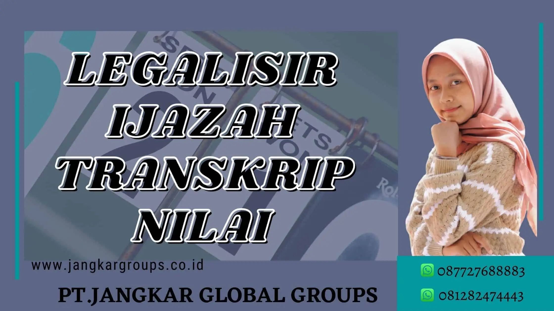 legalisir ijazah transkrip nilai