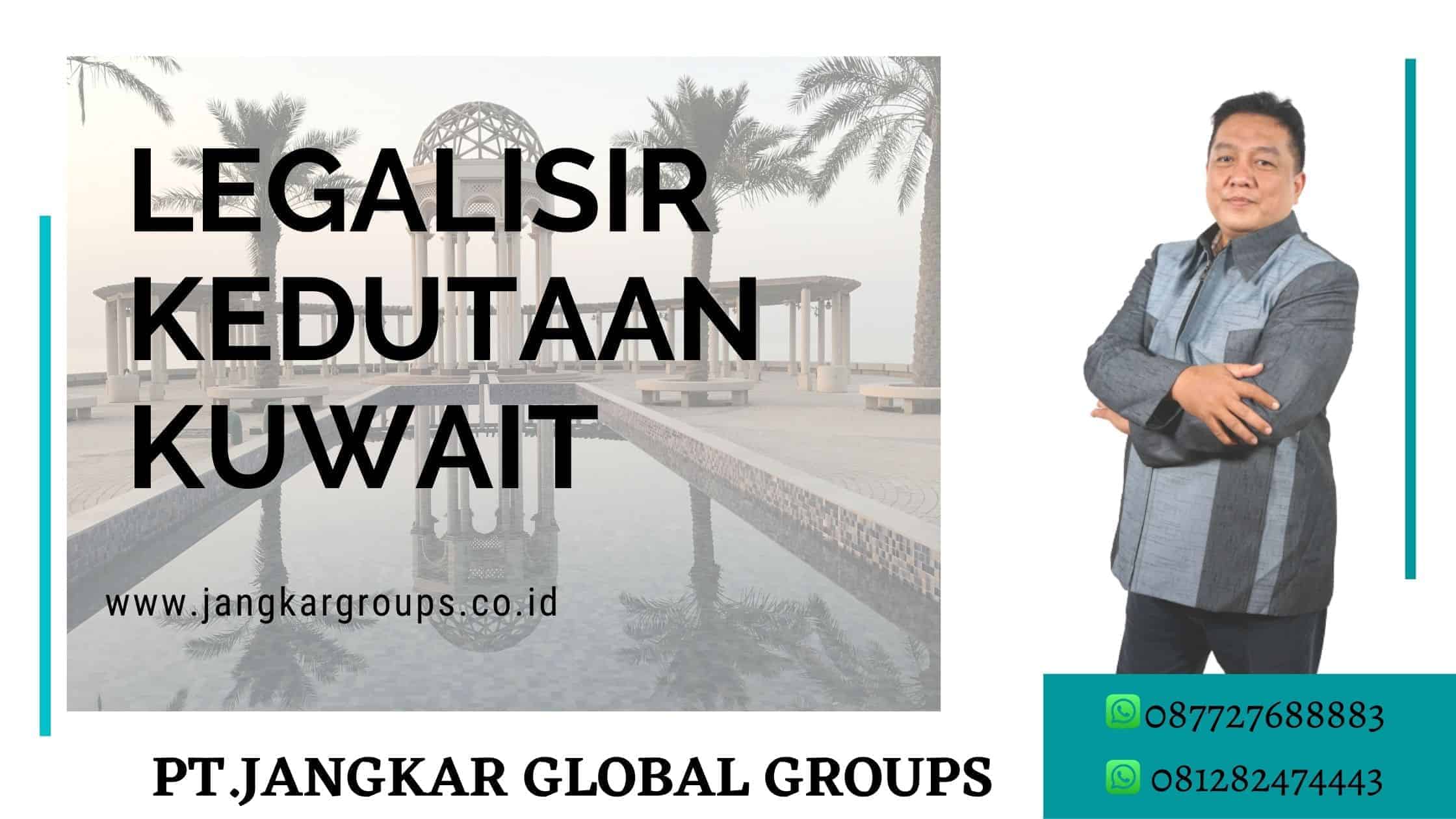 legalisir kedutaan kuwait