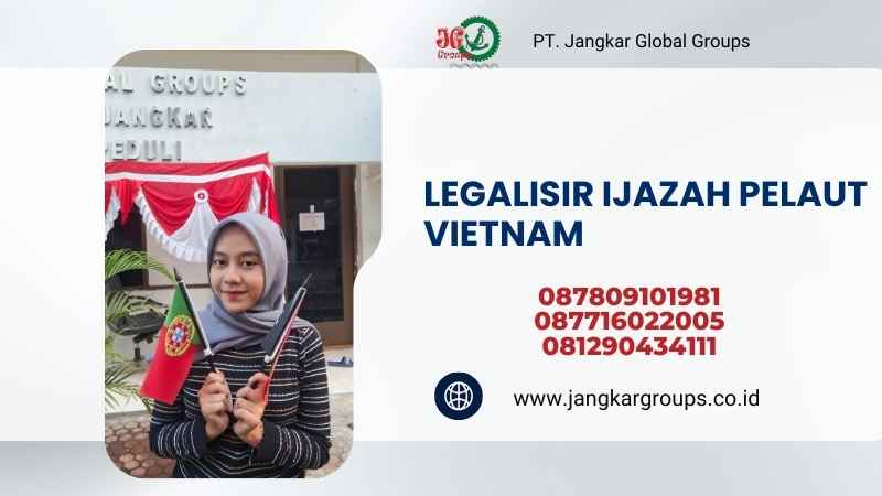 LEGALISIR IJAZAH PELAUT VIETNAM